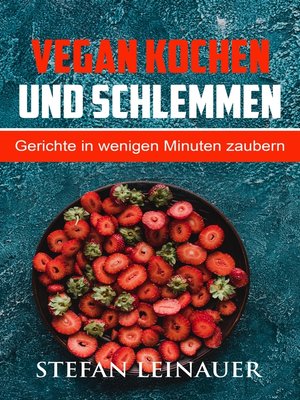 cover image of Vegan kochen und schlemmen